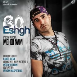 Mehdi Nami – Bo Eshgh