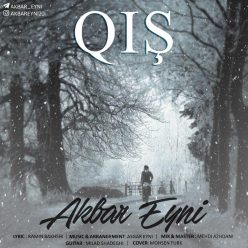 Akbar Eyni – Qis