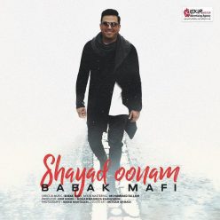 Babak Mafi – Shayad Oonam