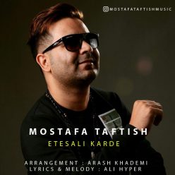 Mostafa Taftish – Etesali Karde