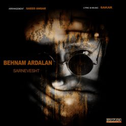 Behnam Ardalan – Sarnevesht