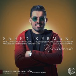 Saeed Kermani – Neshoone