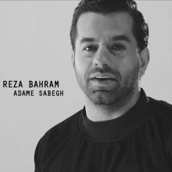 Reza Bahram – Adame Sabegh